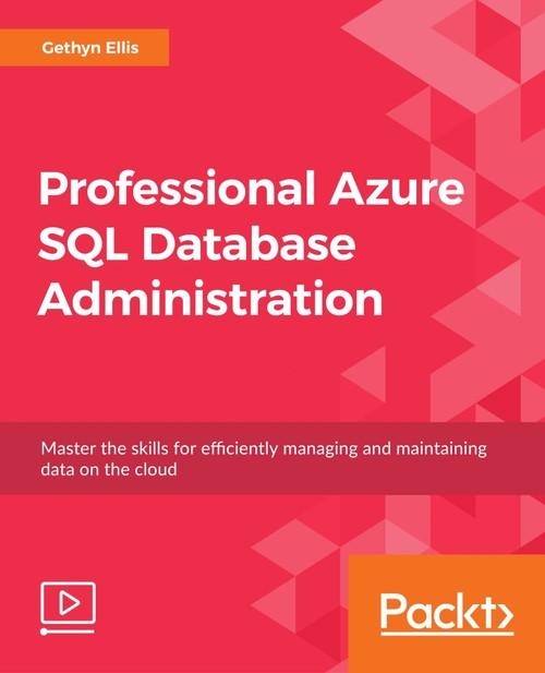 Oreilly - Professional Azure SQL Database Administration