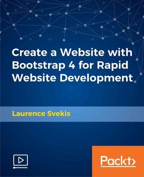 Oreilly - Create a Website with Bootstrap 4 for Rapid Website Development