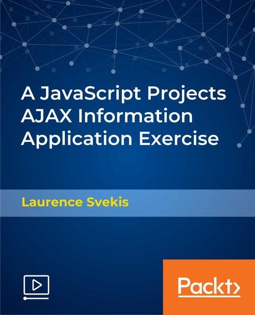 Oreilly - A JavaScript Projects AJAX Information Application Exercise
