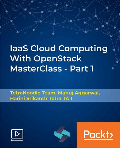 Oreilly - IaaS Cloud Computing With OpenStack MasterClass - Part 1