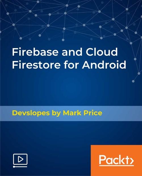 Oreilly - Firebase and Cloud Firestore for Android