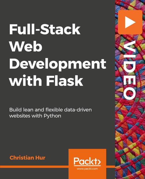 Oreilly - Full-Stack Web Development with Flask