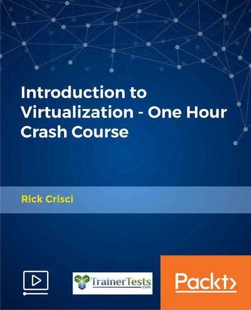 Oreilly - Introduction to Virtualization - One Hour Crash Course