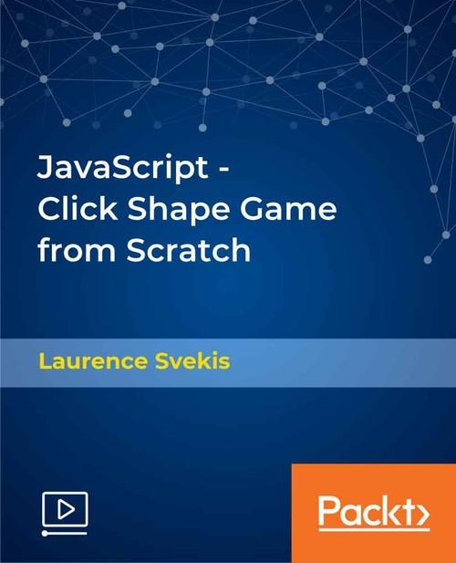Oreilly - JavaScript - Click Shape Game from Scratch
