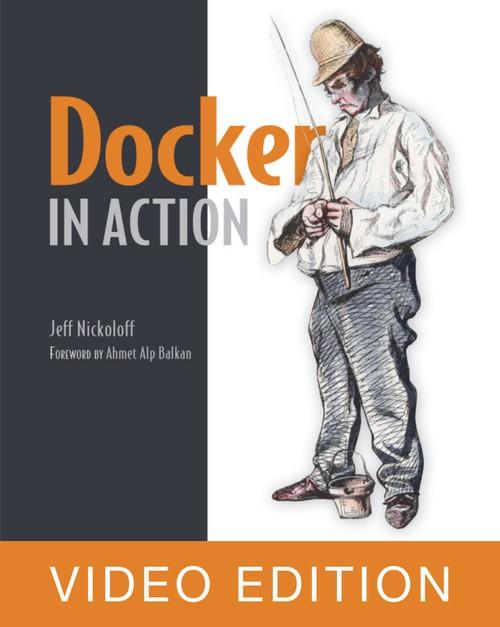 Oreilly - Docker in Action Video Edition