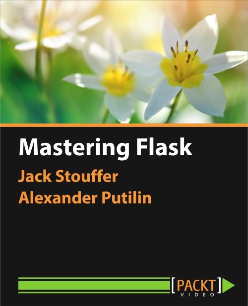 Oreilly - Mastering Flask