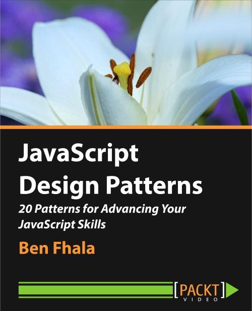 Oreilly - JavaScript Design Patterns 20 Patterns for Advancing Your JavaScript Skills