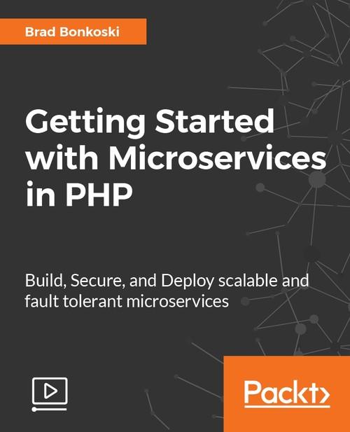 Oreilly - Getting Started with Microservices in PHP