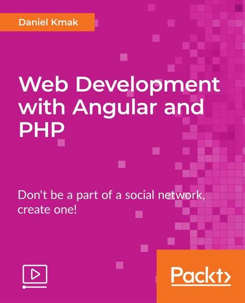 Oreilly - Web Development with Angular and PHP