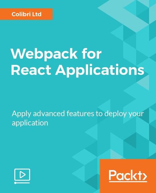 Oreilly - Webpack for React Applications