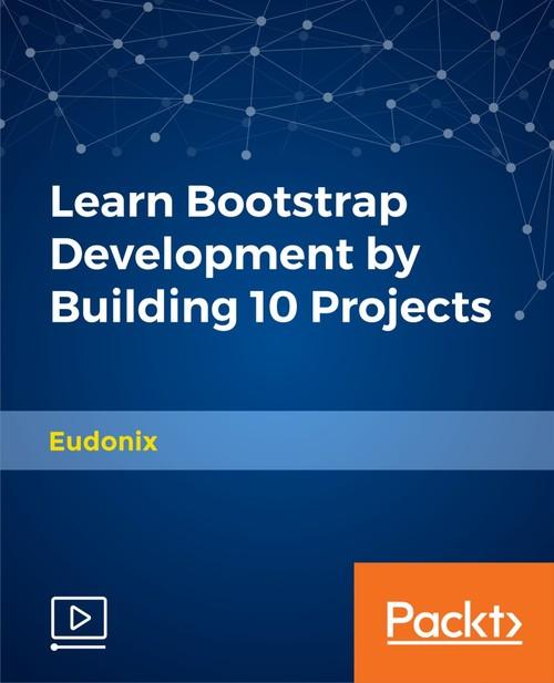 Oreilly - Learn Bootstrap Development by Building 10 Projects