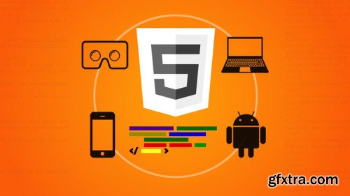HTML5 Mastery—Build Superior Websites & Mobile Apps NEW 2019