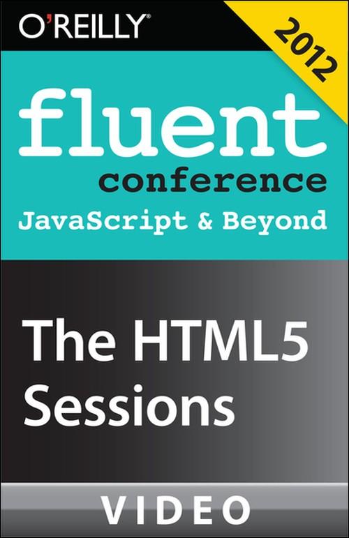 Oreilly - The HTML5 Sessions