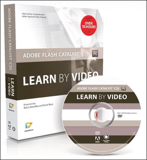 Oreilly - Adobe Flash Catalyst CS5: Learn by Video