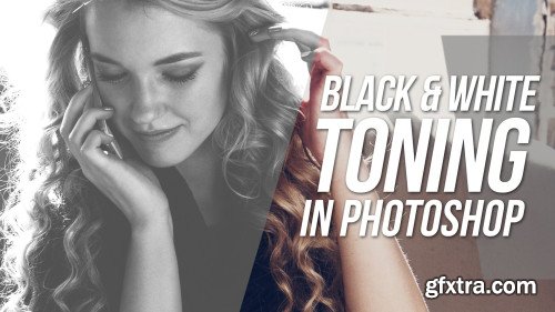 How To Do Black & White Colour Toning In Photoshop
