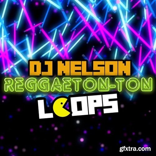 Dj Nelson Reggaeton-ton Loops WAV