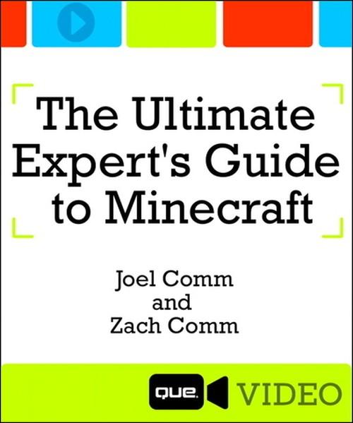 Oreilly - The Ultimate Expert's Guide to Minecraft: Expert Crafting and Hardcore Survival