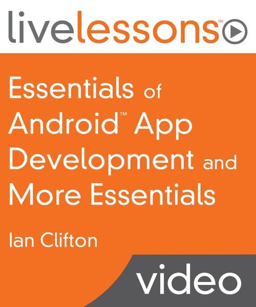 Oreilly - Essentials of Android App Development and More Essentials