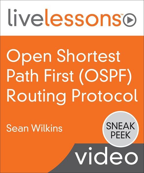 Oreilly - Open Shortest Path First OSPF Routing Protocol LiveLessons