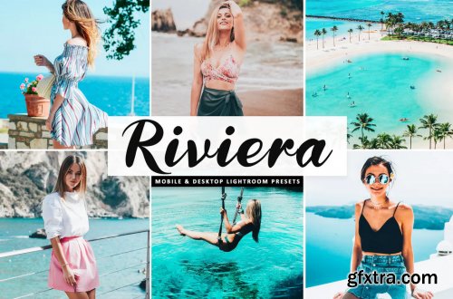 Riviera Mobile & Desktop Lightroom Presets