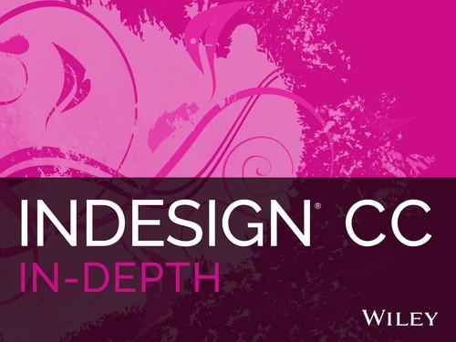 Oreilly - InDesign CC In Depth