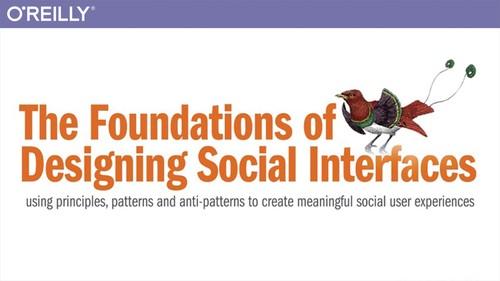 Oreilly - The Foundations of Designing Social Interfaces