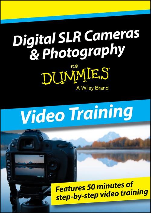 Oreilly - DSLR Cameras & Photography For Dummies Videos