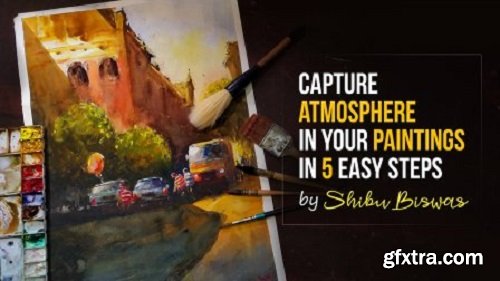 Capture Atmosphere in your Paintings in 5 Easy Steps