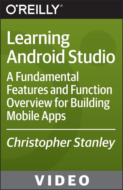 Oreilly - Learning Android Studio