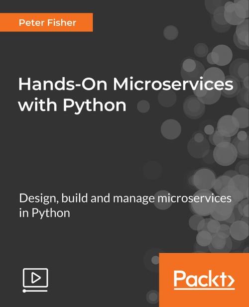 Oreilly - Hands-On Microservices with Python