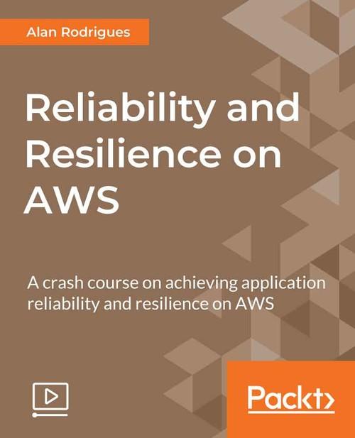 Oreilly - Reliability and Resilience on AWS