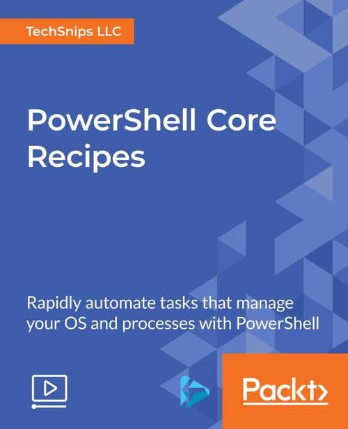 Oreilly - PowerShell Core Recipes