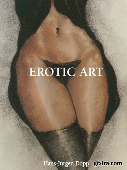 Erotic Art by Hans-Jürgen Döpp