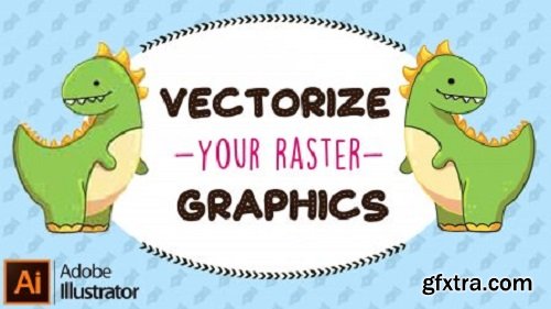 Vectorize your raster graphics with Adobe Illustrator - Easy way to use the Pen Tool