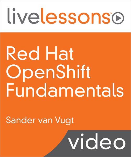 Oreilly - Red Hat OpenShift Fundamentals, 3/e