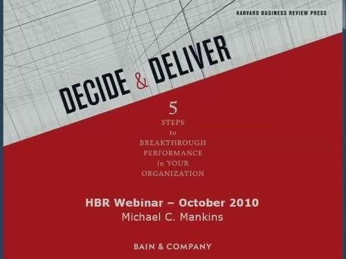 Oreilly - Decide and Deliver: How to Make the Best Decisions for the Bottom Line