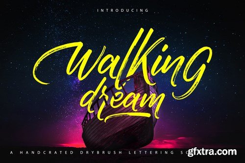 Walking Dream A Handcrafted Drybrush Lettering