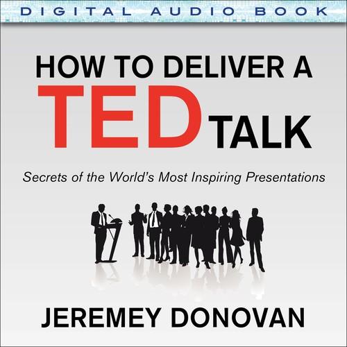 Oreilly - How to Deliver a TED Talk: Secrets of the World's Most Inspiring Presentations (Audio Book)