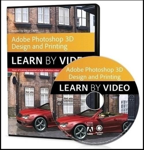 Oreilly - Adobe Photoshop for 3D Design and Printing: Learn by Video