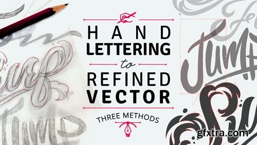 Hand Lettering to Refined Vector