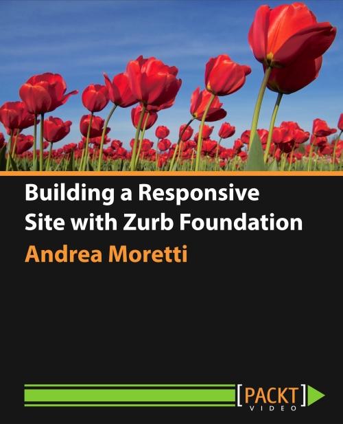 Oreilly - Building a Responsive Site with Zurb Foundation
