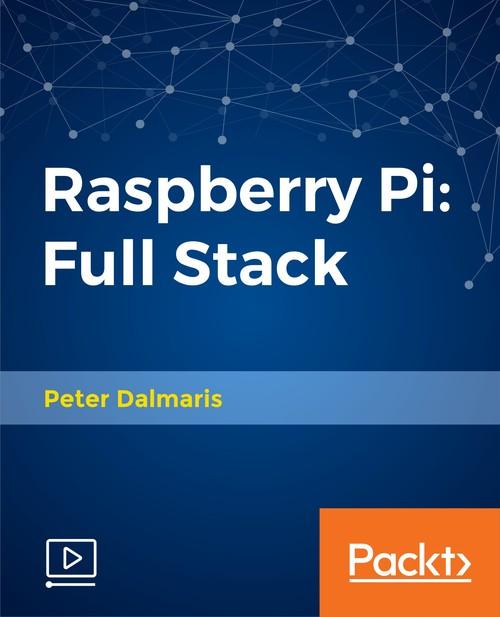 Oreilly - Raspberry Pi: Full Stack