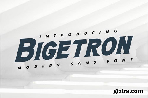 Bigetron - Modern Sans Font