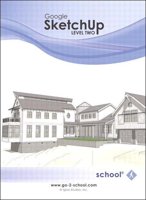 Oreilly - Google SketchUp Level Two