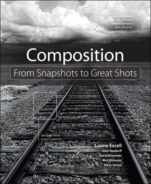 Oreilly - Composition From Snapshots to Great Shots