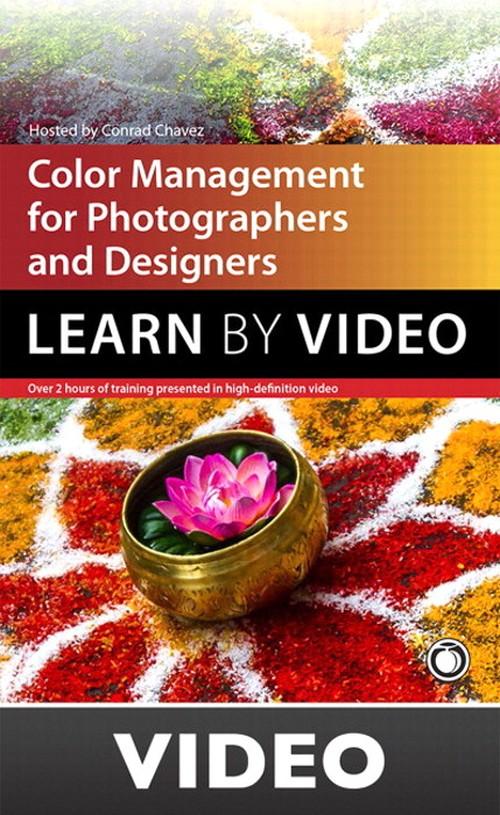 Oreilly - 'Color Management for Photographers and Designers: Learn by Video'