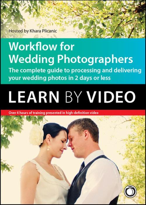 Oreilly - Pro Photographer's Wedding Workflow: Learn by Video