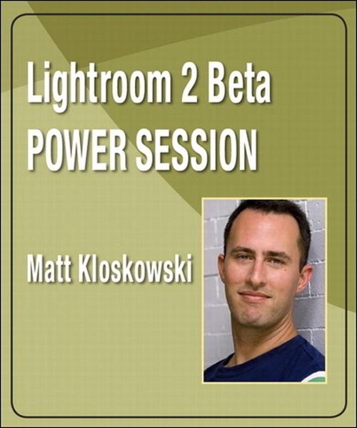 Oreilly - Lightroom 2 Beta Power Sessions