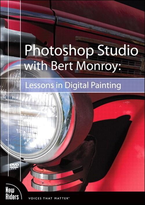 Oreilly - Photoshop Studio with Bert Monroy: Lessons in Digital Painting