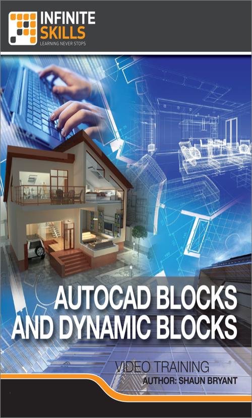 Oreilly - AutoCAD Blocks And Dynamic Blocks